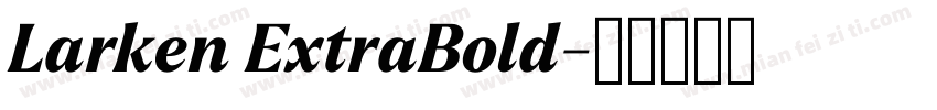 Larken ExtraBold字体转换